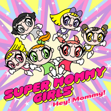 Hey!Mommy!、新曲「SUPER MOMMY GIRLS」が『ゴッドタン』 9月度EDに決定！ 初回放送終了直後MV公開